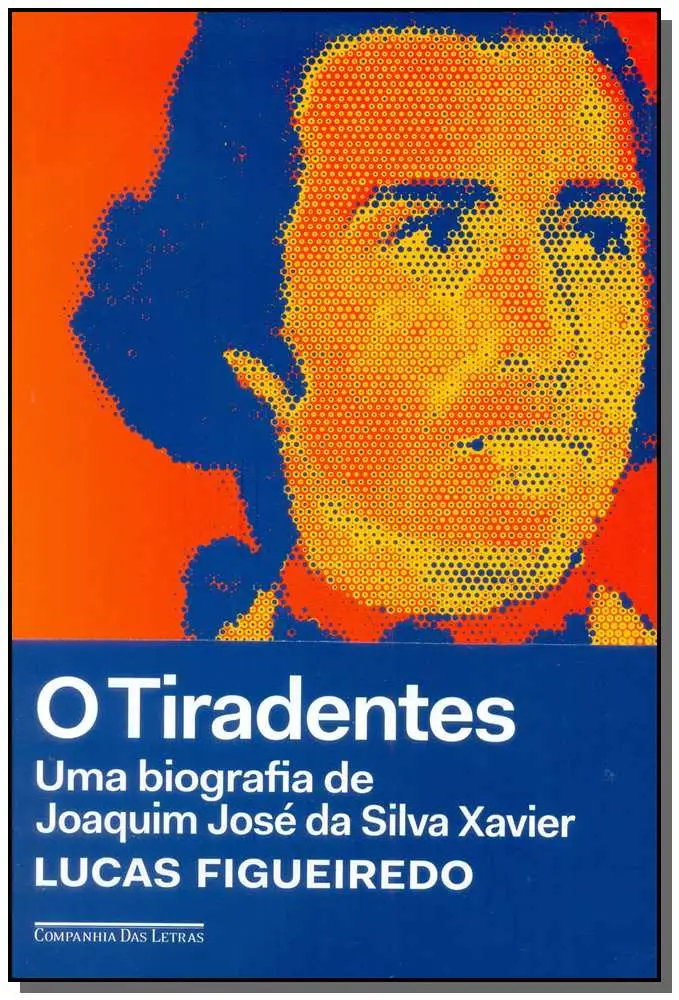 Tiradentes, O