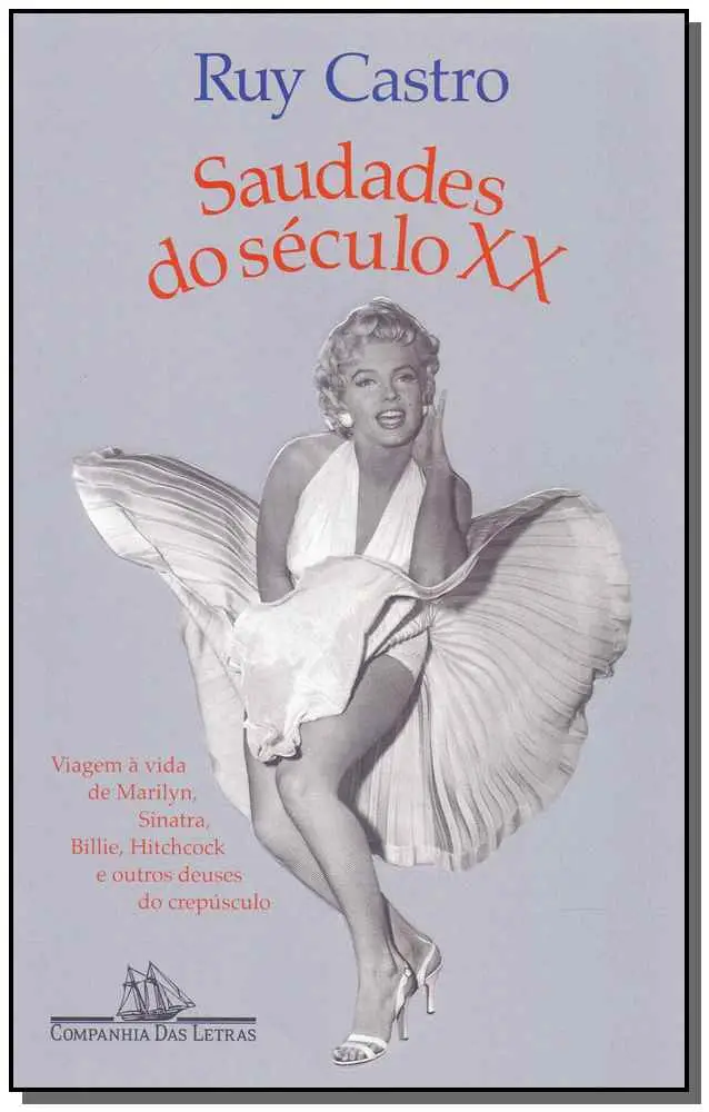 Saudades do Século XX