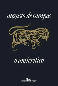 Anticritico - (Cia Das Letras)