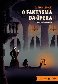 Fantasma da Opera, O - Edição Comentada
