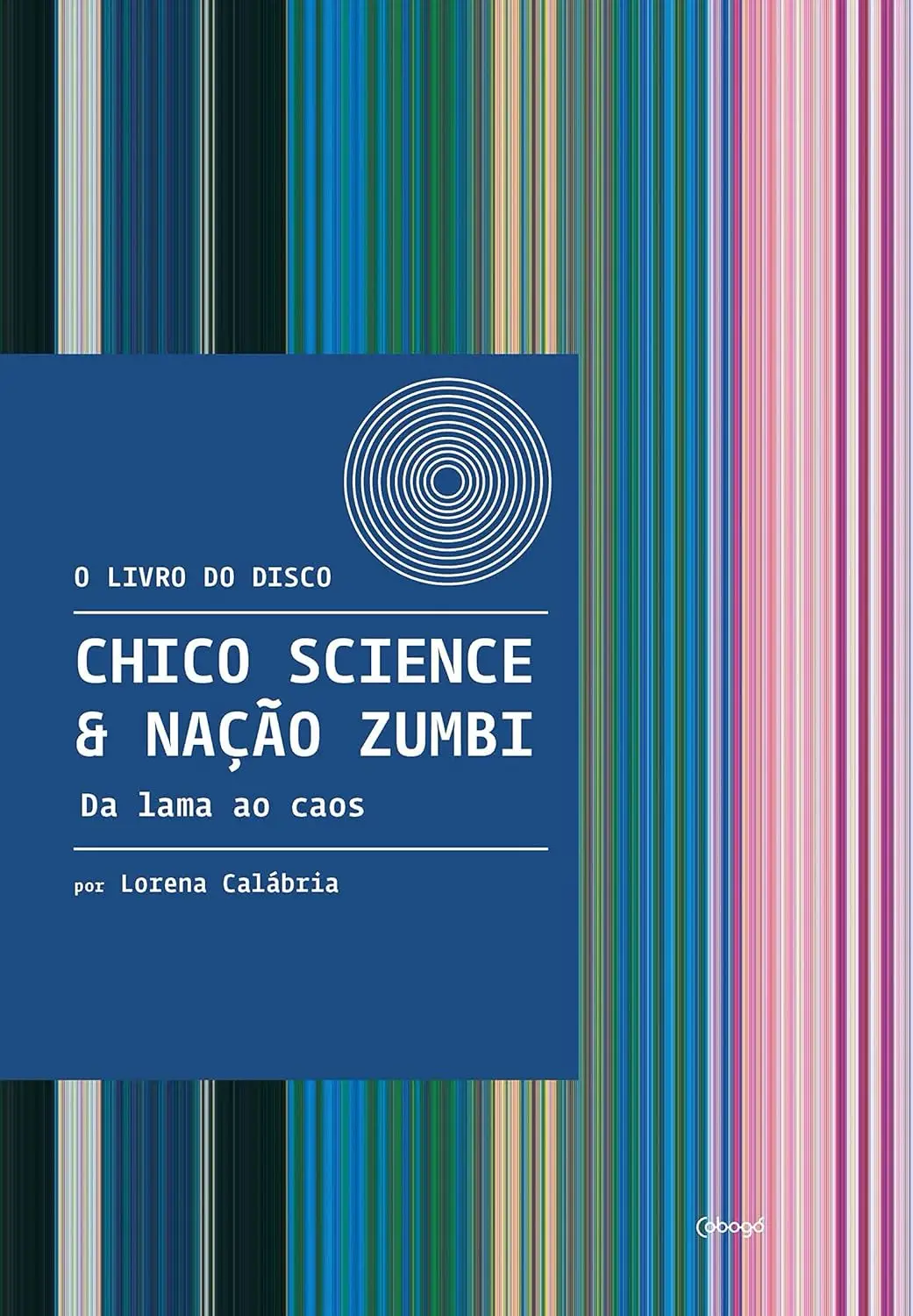 Chico Science & Nação Zumbi - Da Lama Ao Caos