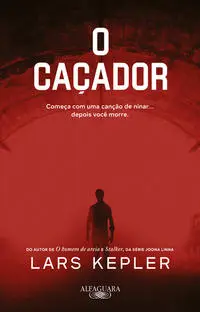 Cacador, o - (Alfaguara)
