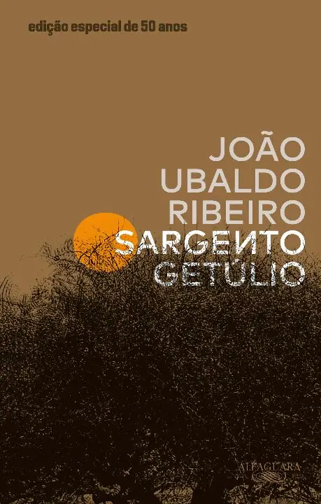 Sargento Getúlio – Edição Especial De 50 Anos