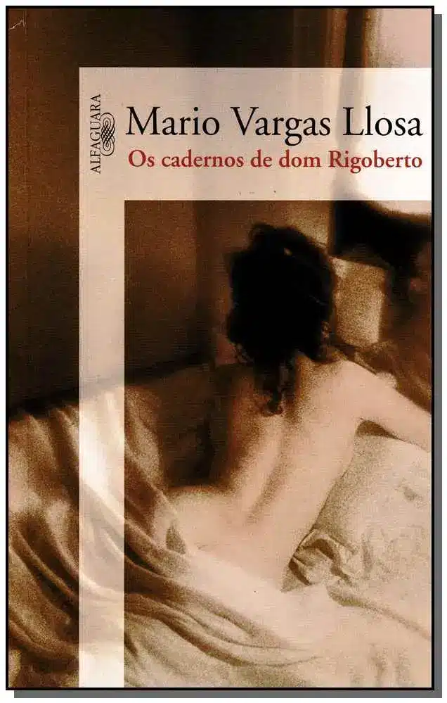 Os Cadernos De Dom Rigoberto