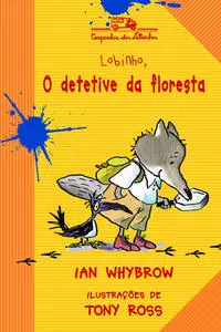 Lobinho o Detetive Da Floresta