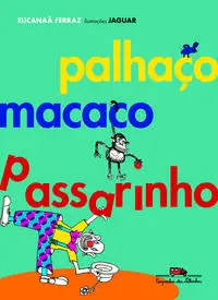 Palhaço Macaco Passarinho