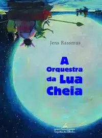 a Orquestra Da Lua Cheia