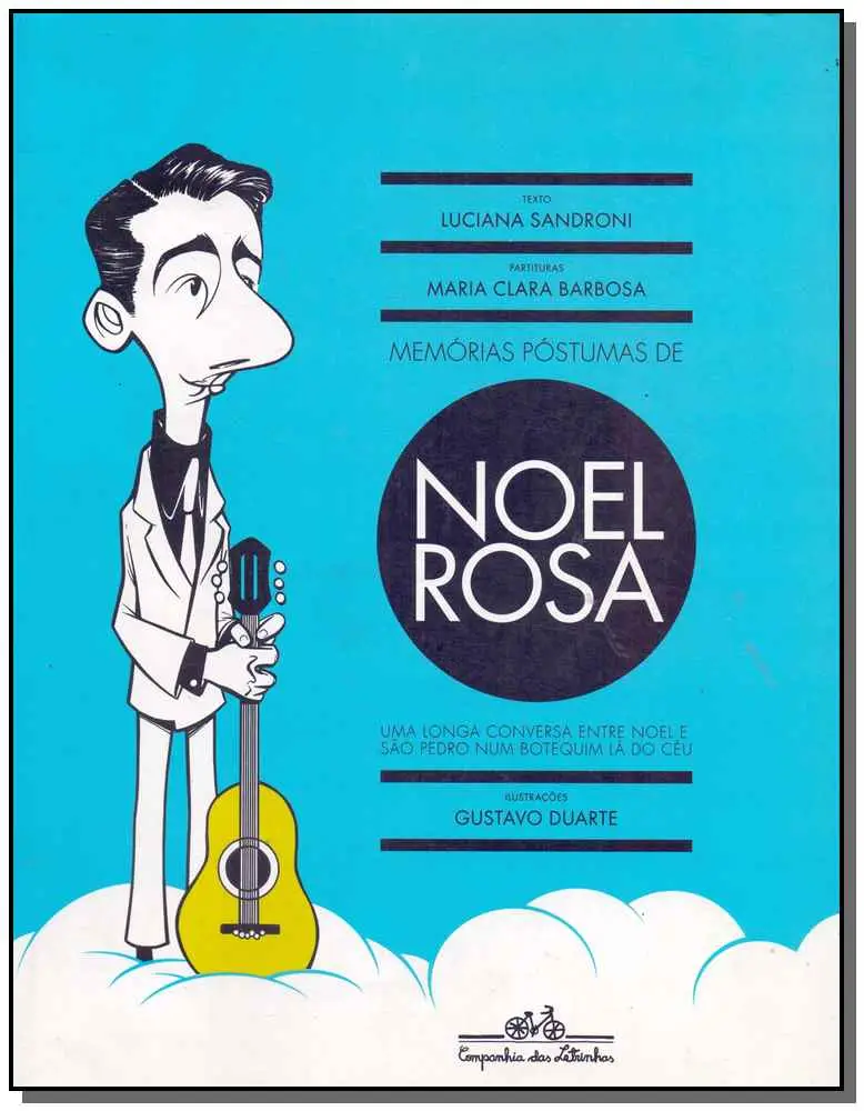 Memorias Póstumas de Noel Rosa
