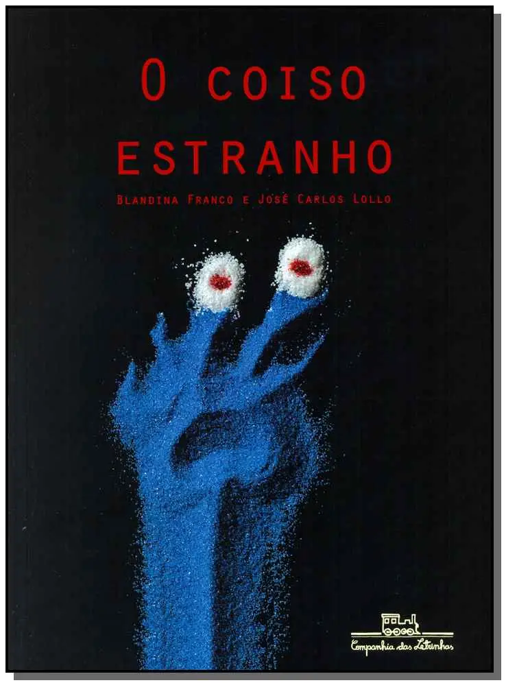 Coiso Estranho, O