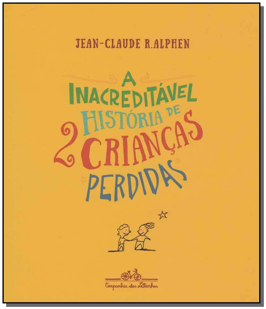 Inacreditável História de 2 Crianças Perdidas, A