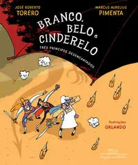 Branco, Belo e Cinderelo
