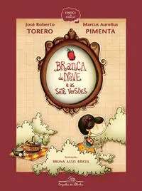 Branca De Neve e As Sete Versões