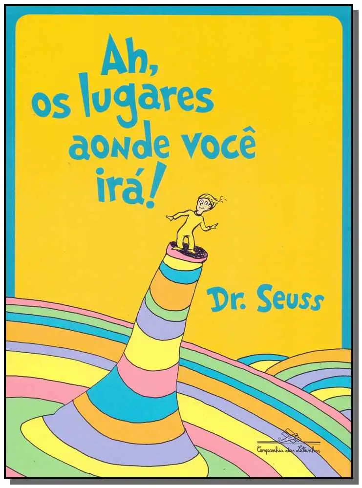 Ah, os Lugares Aonde Voce Irá!