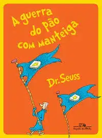 Guerra do Pão Com Manteiga, A