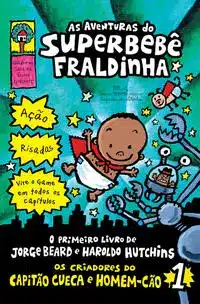As aventuras do Superbebê Fraldinha
