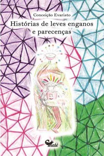 Histórias De Leves Enganos e Parecenças