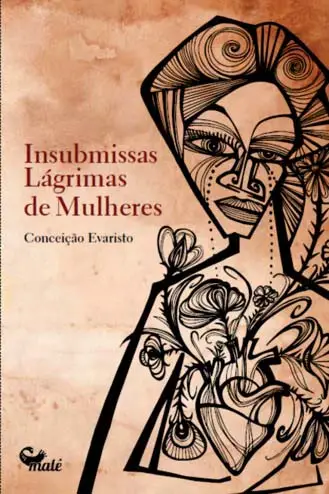 Insubmissas Lágrimas De Mulheres