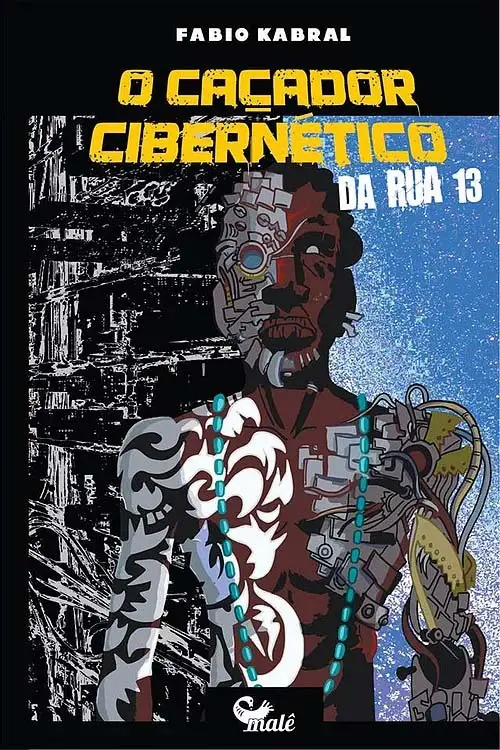 O Caçador Cibernético Da Rua Treze