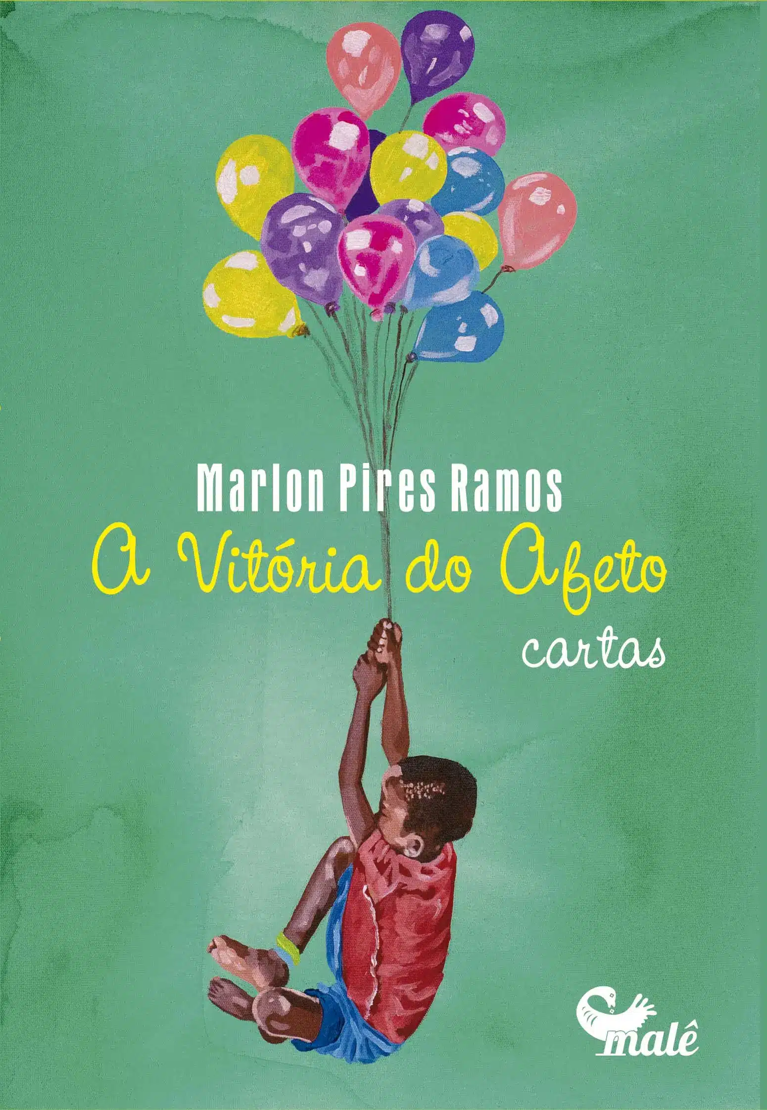A Vitória do Afeto - Cartas
