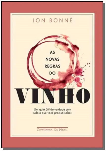 Novas Regras do Vinho, As