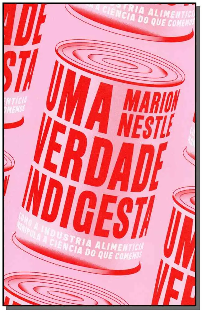 Uma Verdade Indigesta