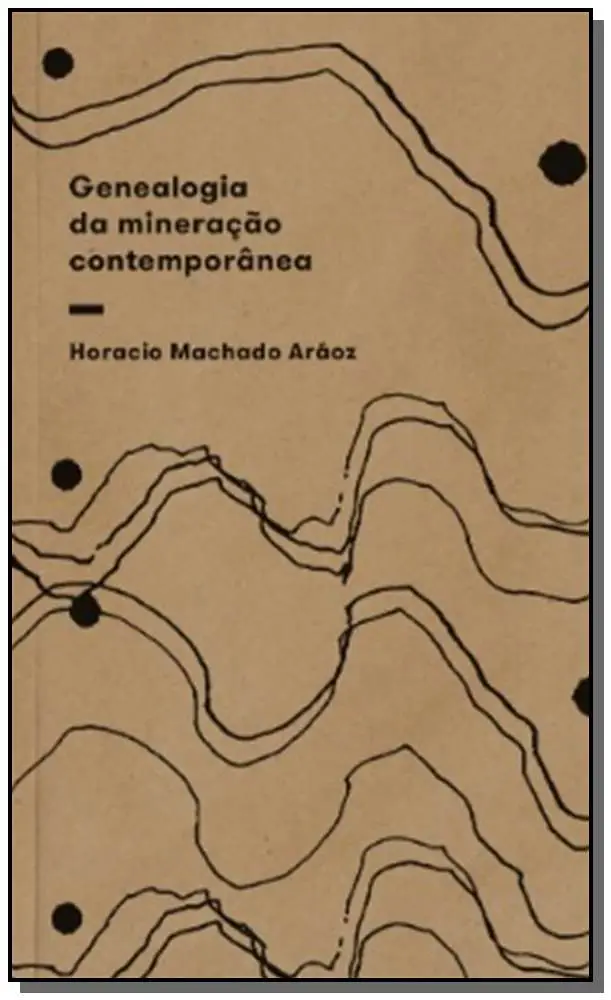 Genealogia da Mineração Contemporânea